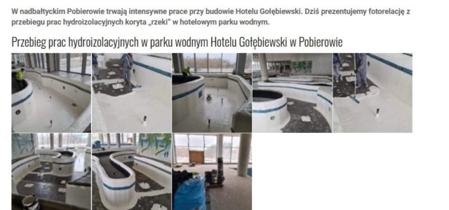 Hydroizolacja parku wodnego Hotel Gołębiewski w Pobierowie