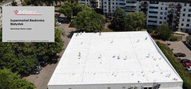 Naprawa dachu z papy supermarketu Biedronka. Białystok